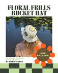 Floral Frills Bucket Hat- CROCHET (Pattern) by Merike Hess